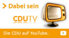 Der CDU-TV-Channel auf Youtube. Jetzt  auch mit Untertiteln.